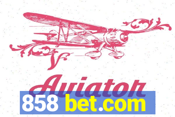 858 bet.com